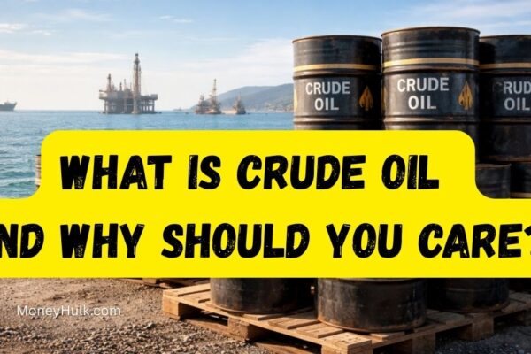 What Is Crude Oil — And Why Should You Care